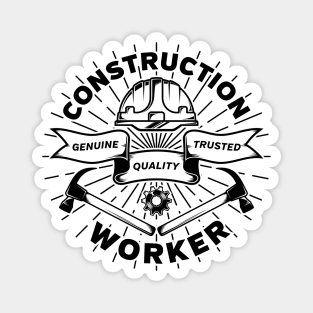 Construction Worker Genuine Quality Job Magnet