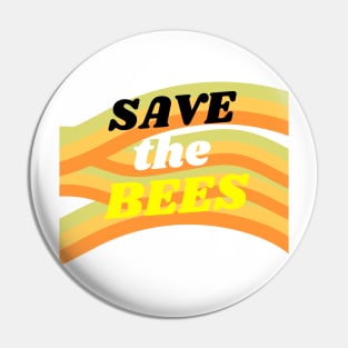 Save The Bees Pin