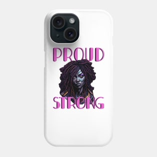 Proud & Strong Black Woman Phone Case