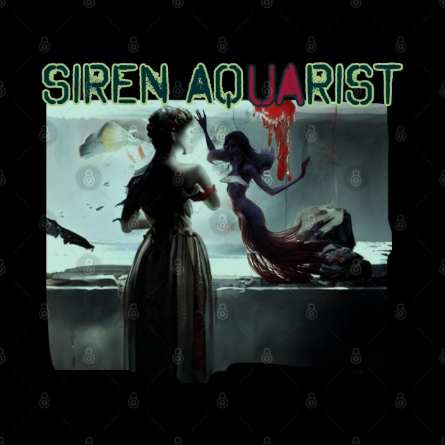 Siren Aquarist by The Illegal Goat Company