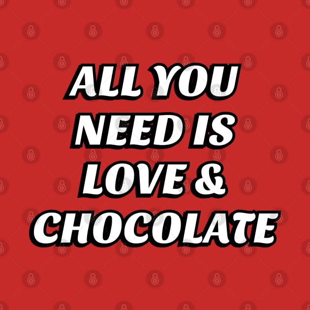 All you need is love and chocolate by InspireMe