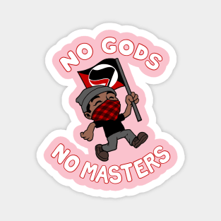 No Gods No Masters Magnet