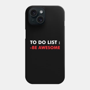 To do list Phone Case