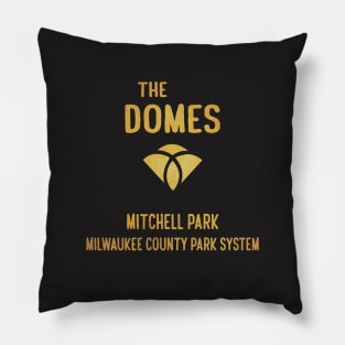 Mitchell Domes Sign • Mitchell Park, Milwaukee WI Pillow