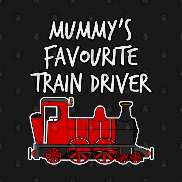 Mummy's Favourite Train Driver Kids Steam Engine (Red) by doodlerob