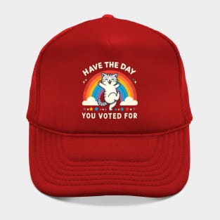 Have The Day You Voted For Matching Fun Cat Rainbow Politics Hat