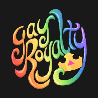 Gay Royalty T-Shirt