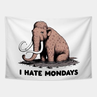 Mammoth Sinking into Tar Pit that is Monday Tapestry