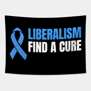 Liberalism Find A Cure Tapestry