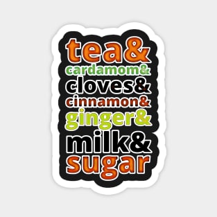 Tea Solves Everything Masala Chai Ingredients Word Art Magnet