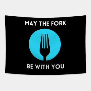 May The Fork Be With You - (9) Tapestry