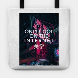 Vaporwave Aesthetics - Only Cool On the Internet Tote