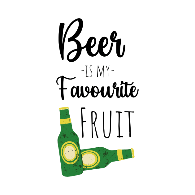 Beer Is My Favourite Fruit by PinkPandaPress