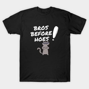 STROS BEFORE HOES T Shirt