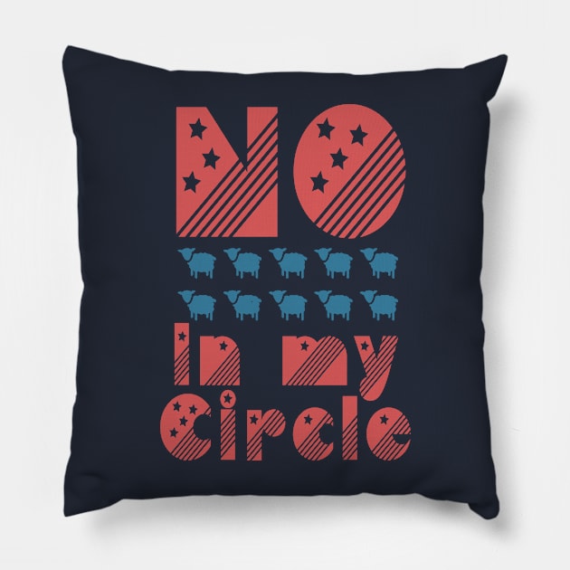 No sheep in my circle Pillow by Trendy Merch