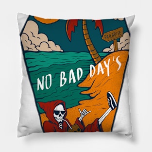 no bad days Pillow