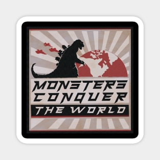 Monsters Conquer The World Magnet