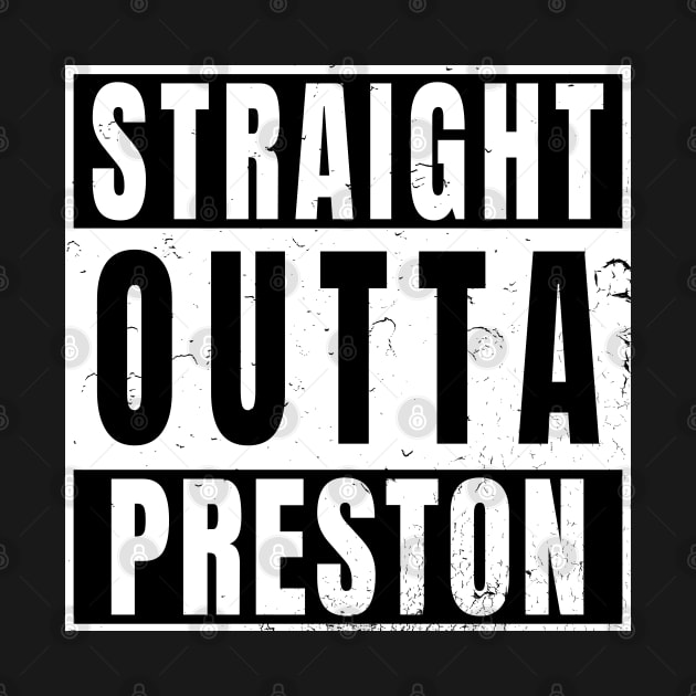 Straight Outta Preston by Randomart