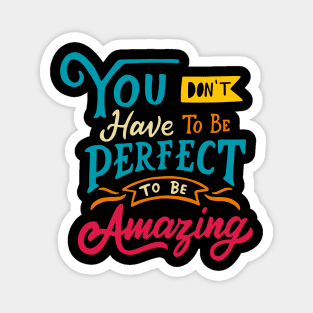 Be Amazing Magnet