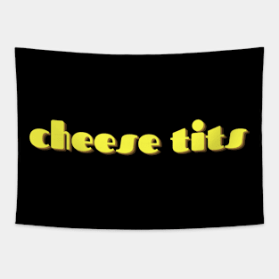 Cheese Tits Tapestry