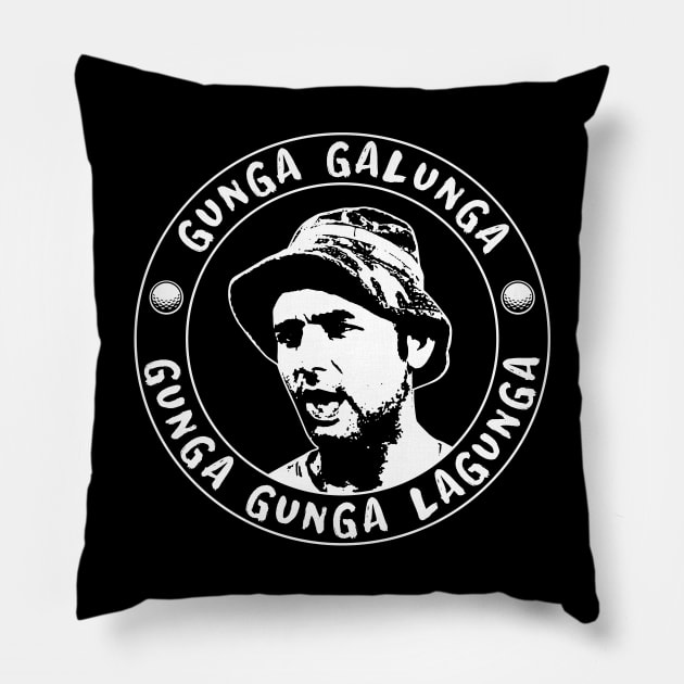 Caddyshack - Gunga Galunga Pillow by Barn Shirt USA