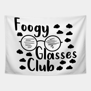 foggy glasses club est. 2020, funny quote for glasses wearers Tapestry