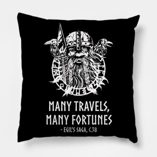 Viking Mythology Norse Proverb - Many Travels, Many Fortunes Pillow