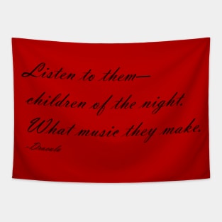 Children of the Night Quote Tapestry