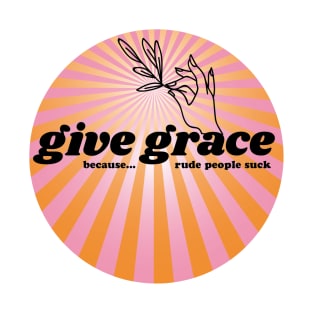 Give Grace T-Shirt