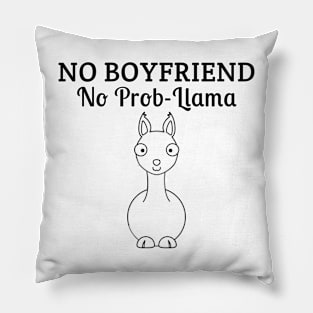 No Boyfriend No Problem Gifts Mugs Shirts Stickers Pillow