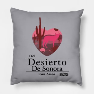 Del Desierto de Sonora con Amor I Pillow