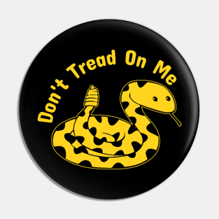 Dont Tread on Me Pin
