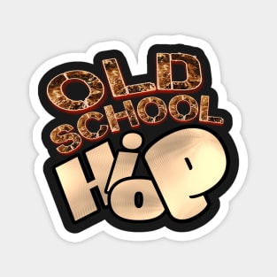 Old school hip hop Magnet