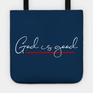 God Is Good Tote