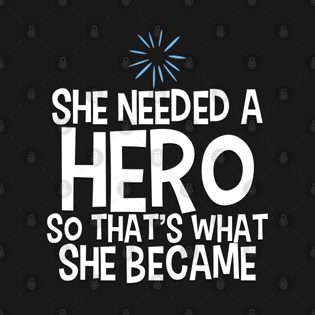 She Needed a Hero (Happy Girl Version) by fashionsforfans