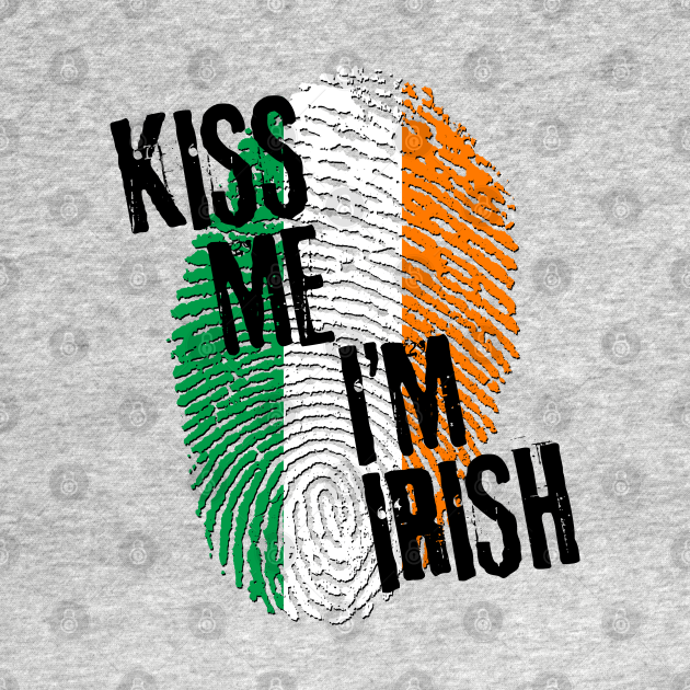 Discover KISS ME IM IRISH fingerprint - Irish - T-Shirt