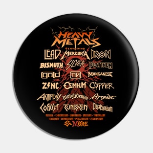 Heavy Metals - Parody Design Pin