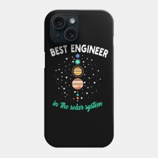 Best Engineer in The Solar System Phone Case