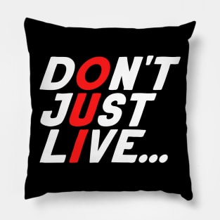 Don't Just Live...OUI? Pillow