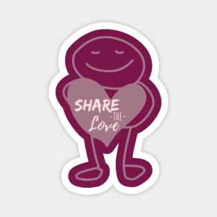 SHARE THE LOVE VALENTINE Magnet