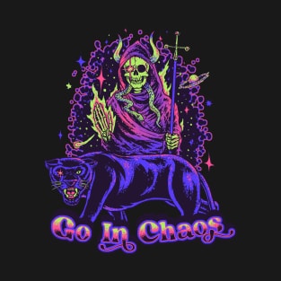 Go In Chaos T-Shirt