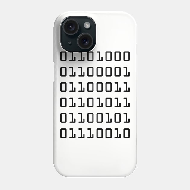 Hacker (binary) Phone Case by ShinyBadGuys