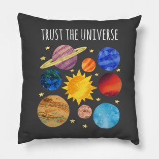 Trust in universe Pillow