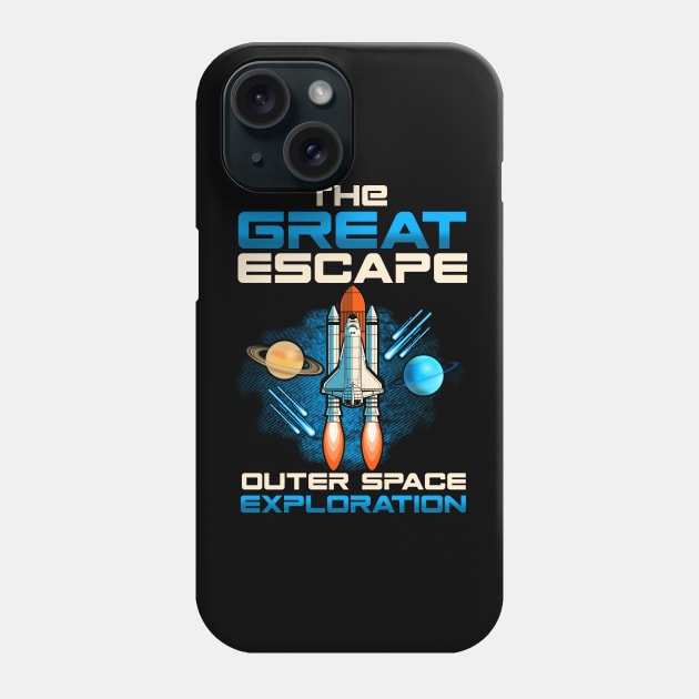 The Great Escape Outer Space Exploration Astronaut Phone Case by theperfectpresents