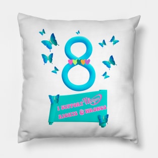 I Support Women's Rights & Wrongs Pillow