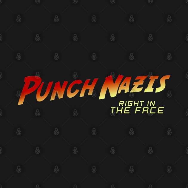 Punch Nazis Right in the Face by UnlovelyFrankenstein