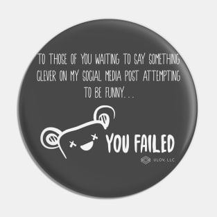 You Failed Pin