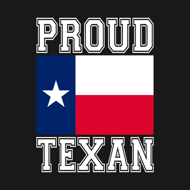 Proud Texan by RockettGraph1cs