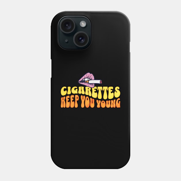 Cigarettes Keep You Young Phone Case by Three Meat Curry