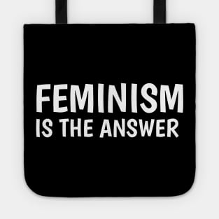 feminism is the answer Tote